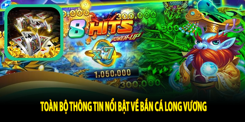 Tổng Quan Về Game Bắn Cá Long Vương SC88